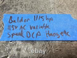 Baldor Variable Speed 1/15HP 115V DCP Motor Harig Grind All Lectric Center etc