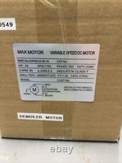 Max Motor Hhp56-05-90-18 Variable Speed DC Motor