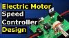 Motor Speed Controller Tutorial Pwm How To Build